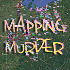 Mapping Murder