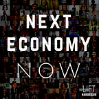 the NEXT ECONOMY NOW podcast