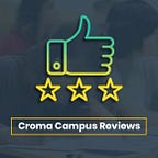 Croma Campus Reviews