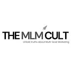 THE MLM CULT