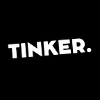 Tinker.