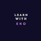 LEARN WITH EKO