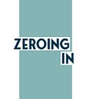 Zeroing In