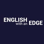 English With an Edge