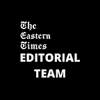 Eastern Times Editorial Team