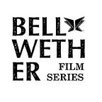 Bellwether Film Series