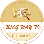 Blogwaytochronicles