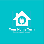 Your Home Tech.