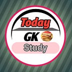 Today GK Study