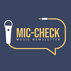 Mic-Check Newsletter