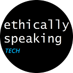 Ethically speaking