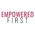 EmpoweredFirst