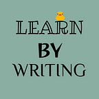 Learn by Writing