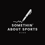 Somethin' About Sports