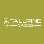 Tallpine Cases