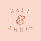Salt and Light Journal