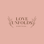 Love Unfolds