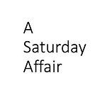 A Saturday Affair