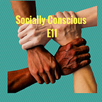 Socially Conscious E11