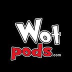 Wot Pods