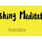 Flushing Meditation