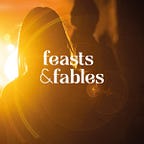 feastsandfables