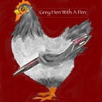 Grey Hen With A Pen