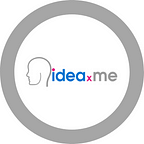 ideaXme: Move the human story forward!™