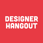 Designer Hangout