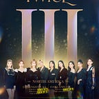 TWICE 4TH WORLD TOUR III USA Full Streaming