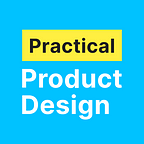 Practical Product Design