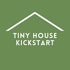 Tiny House Kickstart