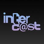 Intercast