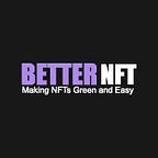 Better NFT