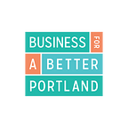 Business For A Better Portland