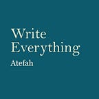 Write Everything