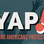 Young Americans Protest (YAP!)