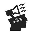 Adam Speaking