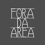 Revista Fora da Área