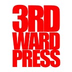 Third Ward Press