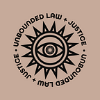 Unbounded Law