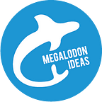 Megalodon Ideas
