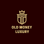 Old Money Luxury