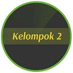 Kelompok 2 ~ Kelas A