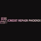 Credit Repair Phoenix