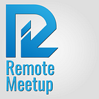 Remote Meetup