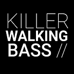 KILLER WALKING BASS