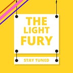 The Light Fury Project