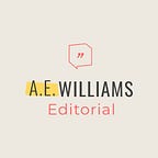 A.E. Williams Editorial