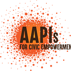 AAPIs for Civic Empowerment (AAPI FORCE)